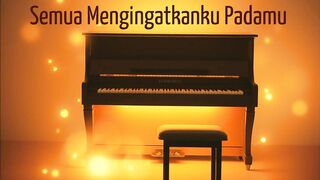 Audjuna - Semua Mengingatkanku Padamu