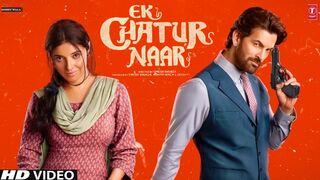 Ek Chatur Naar (2025) Full Movie