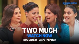 Two Much With Kajol And Twinkle 2025 - Season 01 Episode 07