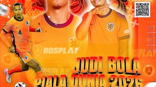 DAFTAR BOSPLAY SITUS JUDI BOLA PIALA DUNIA 2026  AGEN PIALA DUNIA TERBAIK