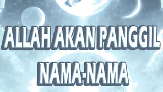 ALLAH AKAN PANGGIL NAMA-NAMA INI DI SURGA ! APA ADA NAMAMU