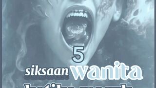 5 SIKSAAN KAUM WANITA KETIKA MASUK NERAKA