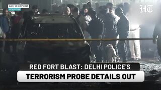 Red Fort Blast Terror Probe Latest Info Suicide Attack Angle, UAPA  Explosives Act Charges