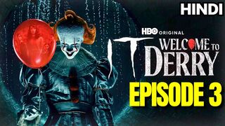 It Welcome to Derry (2025) Season 1 Episode 3 Hindi Dubbed