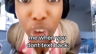 When you dont text me back
