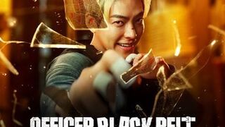 Officer Black Belt (2024) Hindi-Dubbed South Korean action comedy film