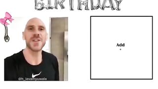 Jonny Sins wishing your friend !!