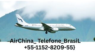 Air Chinaa Brasilia ???????????????? ???????????????????? ???????????? ???? ???????????? ?????????????????????????????????????????????????????