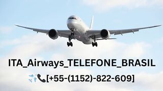 BR [[ Ａｊｕｄａ２４Ｘ７ ]] Como falar com a Ita Airways no Brasil?