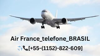 {{  [????????]  telefone ???????????? ???????????????????????? brasil }} Como falar com a Air France no Brasil?
