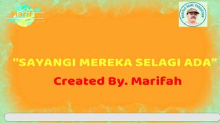 Sayangi Mereka Selagi Ada