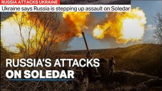 Ukraine says Russia is stepping up assault on Soledar