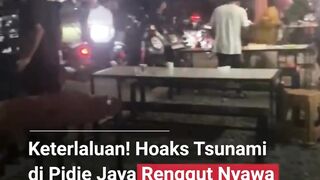 Hoaks tsunami di Pidie Jaya memicu kepanikan massal di tengah banjir bandang dan longsor.