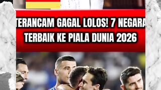 Gagal Lolos? 7 Negara Raksasa yang Terancam Absen di Piala Dunia 2026!