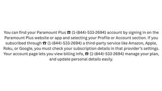 Where do I find my Paramount Plus account? ((Easy Guide! ))