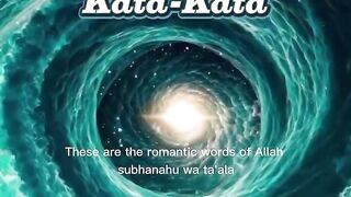 ROMANTIC WORDS OF GOD IN THE QURAN