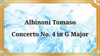 Albinoni Tomaso Concerto No. 4 in G major