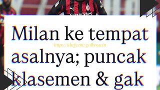 AC Milan Kembali ke Puncak! 13 Laga Tanpa Terkalahkan!