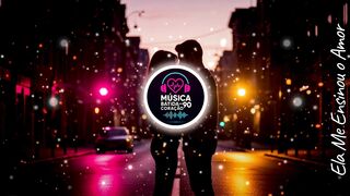 She Taught Me About Love