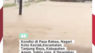Sabtu Sore Mencekam di Agam Pasa Rabaa Terendam Banjir dan Aktivitas Lumpuh