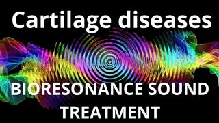 Cartilage diseases Sound therapy session