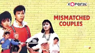 Mismatched Couples Dub Indo - Part1