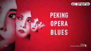 Peking Opera Blues Dub Indo - Part1