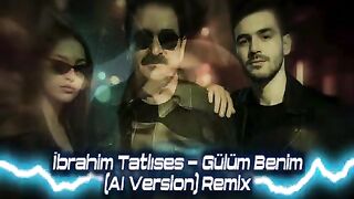 İbrahim Tatlıses - Gülüm Benim (AI Version) Remix