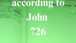 The Gospel according to John 726