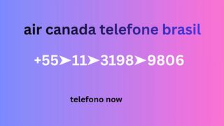 Como ligar para o Air Canada Brasil telefone?
