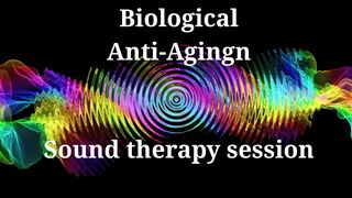 Biological Anti-Aging  Sound therapy session