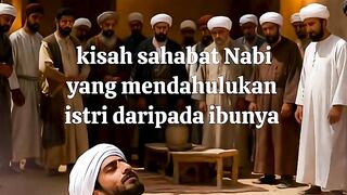 The story of the Prophets friend who put his wife before his mother