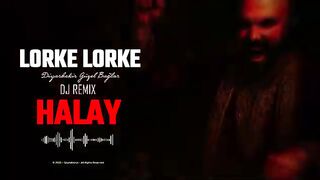LORKE  DiYARBEKiR GÜZEL BAĞLAR - HALAY  DJ REMIX  En Hızlı Halay  Yeni Versiyon