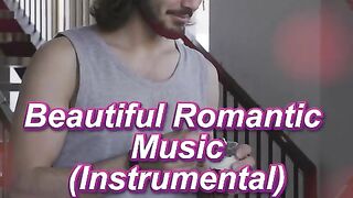 Beautiful Romantic Music (Instrumental)