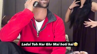 Ladayi to har ghar m hoti hai