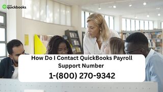 How DO I Contact QuickBooks Payroll Support Number?