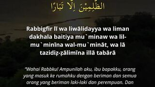 Oh my Lord! Forgive me, my parents, those who enter my house with faith.