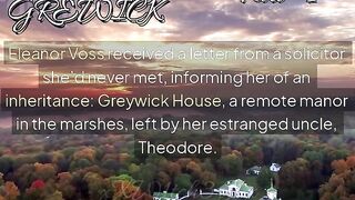 The Shroud of Greywick Part 1 (Horror Story)