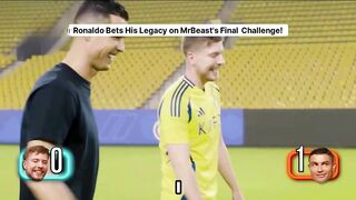 Ronaldo Bets His Legacy on MrBeasts Final Challenge