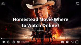 Homestead Movie Where to Watch  Full Movie Streaming  Details