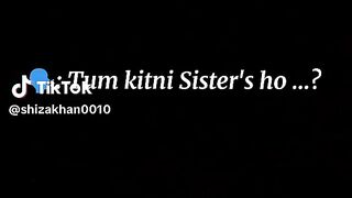 Tum kitni sister how