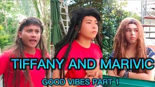 TIFFANY AND MARIVIC GOODVIBES | TIKTOK COMPILATION PART1