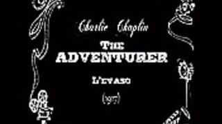 Charlie Chaplin: The Adventurer (1917)