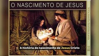 A história do nascimento de Jesus Cristo