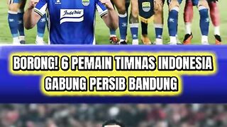 Nekat! Persib Borong 6 Pemain Timnas Indonesia
