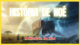A história de Noé