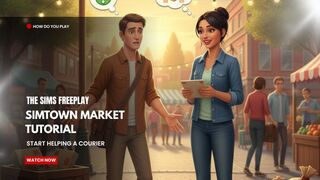 The Sims FreePlay - SimTown Market Tutorial (Start Helping A Courier)