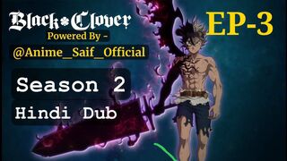 Black Clover Season 2 Episode 3 (53) Hindi Dub