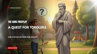 The Sims FreePlay - A Quest For TODDLERs (Ask Statue in Park For Advice )