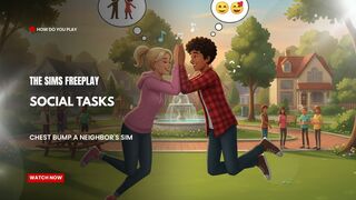 The Sims FreePlay - Social Tasks (Chest Bump A Neighbors Sim)